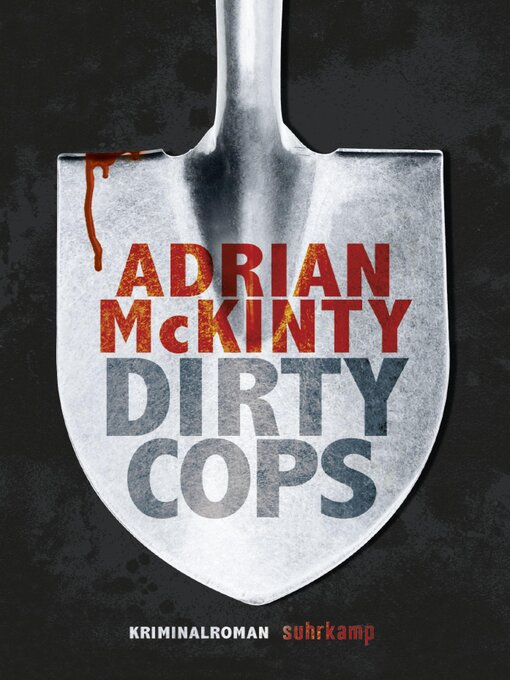 Title details for Dirty Cops by Adrian McKinty - Wait list